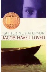 Jacob Have I Loved: A Newbery Award Winner