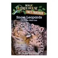 Snow Leopards and Other Wild Cats, Mary Pope Osborne, Jenny Laird, Isidre Mones