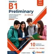 SIMPLY B1 Preliminary for Schools 10 Practice Tests NEW 2026 Edition Student's book