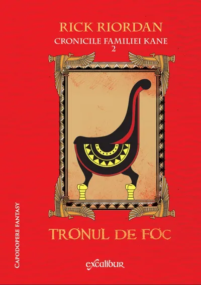 Tronul de foc (Cronicile familiei Kane, vol. 2)