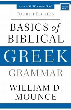 Basics of Biblical Greek Grammar