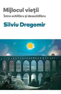 eBook Mijlocul vietii. Intre echilibru si dezechilibru
