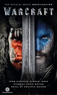 Warcraft: The Official Movie Novelization