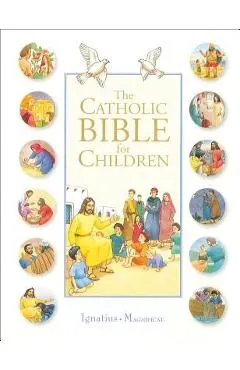 The Catholic Bible for Children