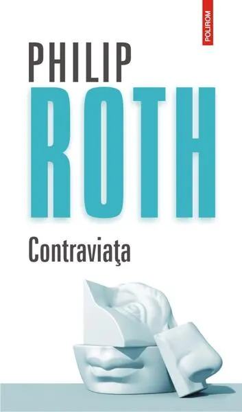 Contraviaţa - Paperback brosat - Philip Roth