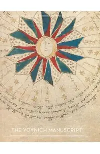 The Voynich Manuscript: Full Color Photographic Edition