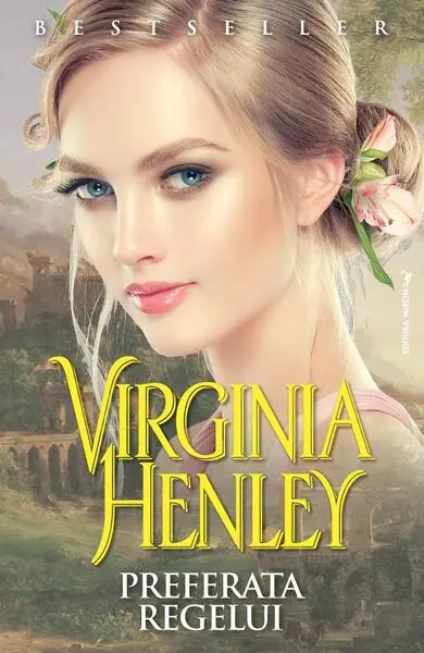 Preferata regelui - Paperback brosat - Virginia Henley