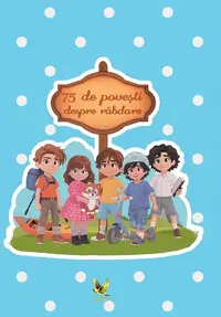 75 de povești despre răbdare - Hardcover - Sillinger Nikolett
