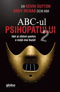 ABC-ul Psihopatului 2 - Paperback brosat - Kevin Dutton, Andy McNab