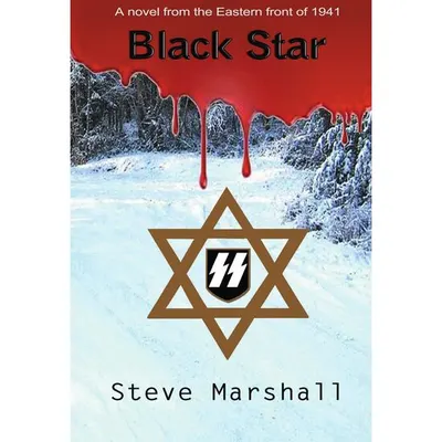 Black Star: A Novel from the Eastern Front of 1941