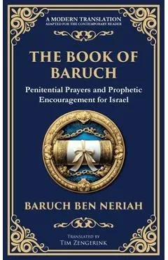 The Book of Baruch: Timeless Lessons of Faith, Hope, and Redemption