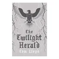 The Twilight Herald: The Twilight Reign: Book 2