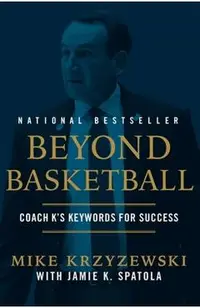 Beyond Basketball: Coach K's Keywords for Success