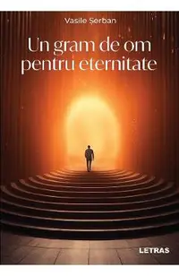 eBook Un gram de om pentru eternitate