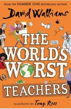 The World's Worst Teachers