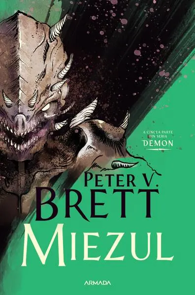 Miezul (Vol. 5) - Paperback brosat - Peter V. Brett
