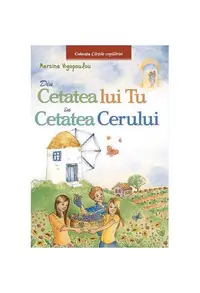 Din cetatea lui Tu în cetatea Cerului (Vol. 2) - Paperback brosat - Mersine Vigopoulou