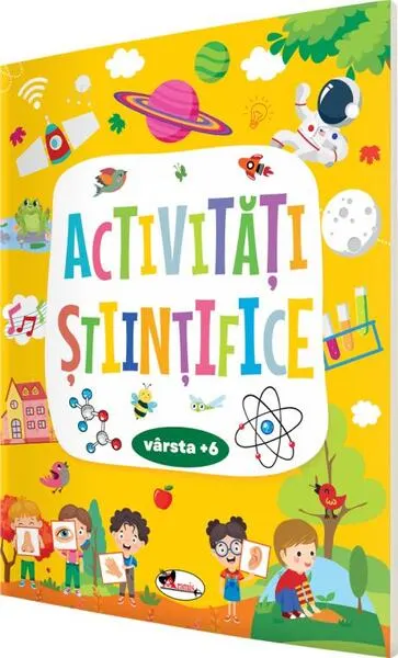 Activităţi ştiinţifice +6 - Paperback brosat