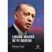 Lebada neagra de pe Bosfor. Romania, un pasalac virtual