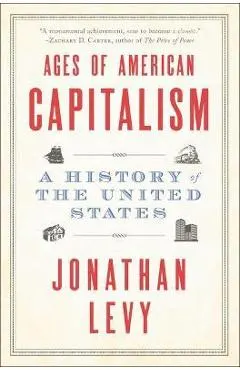 Ages of American Capitalism: A History of the United States