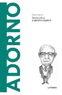 Descopera Filosofia. Theodor Adorno