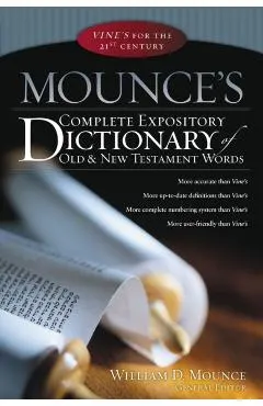 Mounce's Complete Expository Dictionary of Old & New Testament Words