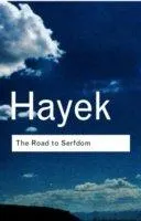 The Road To Serfdom