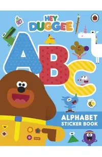 Hey Duggee: ABC. Alphabet Sticker Book