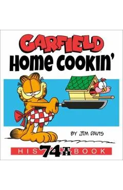 Garfield Home Cookin': His 74th Book