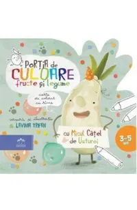 Portia de culoare: Fructe si legume