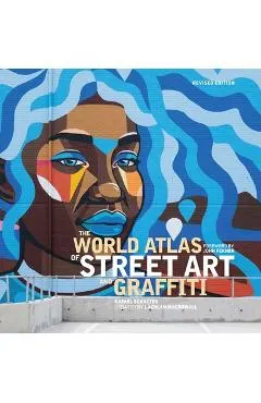 The World Atlas of Street Art and Graffiti