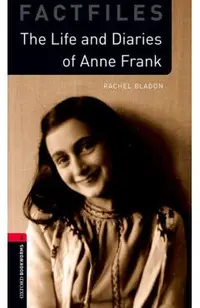 Oxford Bookworms 3e Fact File 3 Anne Frank
