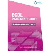 ECDL Instrumente online. Microsoft Outlook 2016