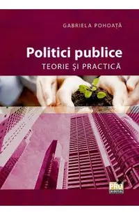 Politici publice. Teorie si practica