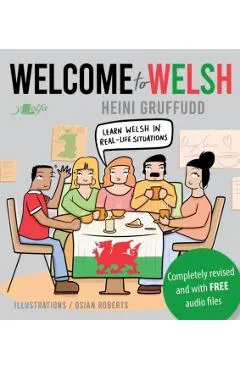 Welcome to Welsh: Complete Welsh Course for Beginners - Totally Revamped & Updated