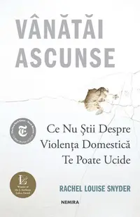 Vânătăi ascunse - Paperback brosat - Rachel Louise Snyder