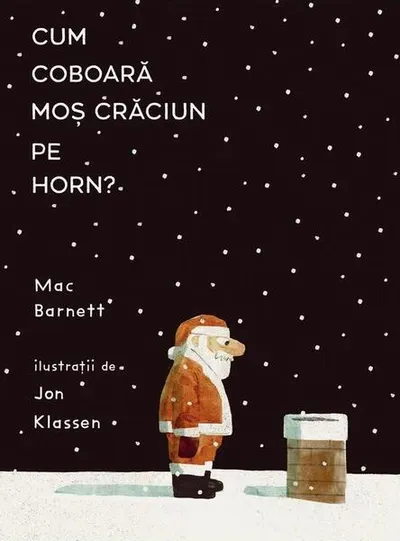 Cum coboară Moș Crăciun pe horn? - Hardcover