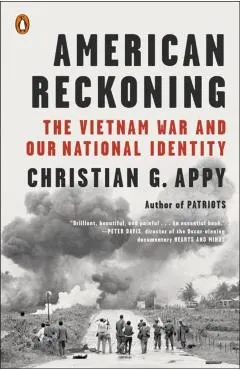 American Reckoning: The Vietnam War and Our National Identity