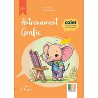 Antrenament grafic Nivel I (4-5 ani). Caiet de activitate independenta