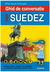 Ghid de conversaţie român-suedez - Paperback brosat - Mihai Daniel Frumuşelu