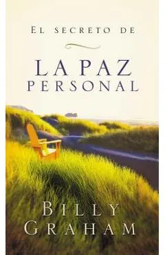 El Secreto de la Paz Personal = The Secret of Personal Peace
