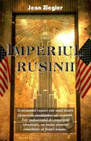 Imperiul ruşinii - Paperback brosat - Jean Ziegler
