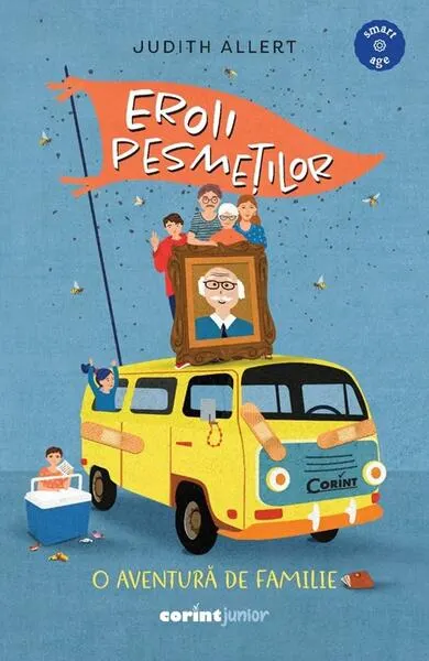Eroii pesmeților. O aventură de familie - Paperback brosat - Judith Allert