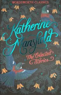 Collected Stories of Katherine Mansfield