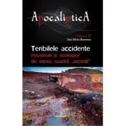 Teribilele accidente industriale si ecologice din istoria noastra „secreta”
