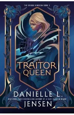 The Traitor Queen: New York Times Bestselling Author of a Fate Inked in Blood