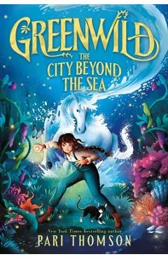 Greenwild: The City Beyond the Sea