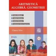 Aritmetica. Algebra. Geometrie clasa a 6-a + Brosura. Rezultate. Indicatii. Solutii. Comentarii