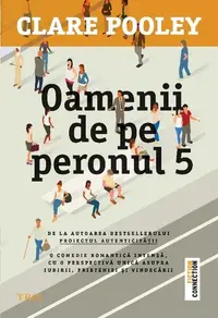 Oamenii de pe peronul 5 - Paperback brosat - Clare Pooley