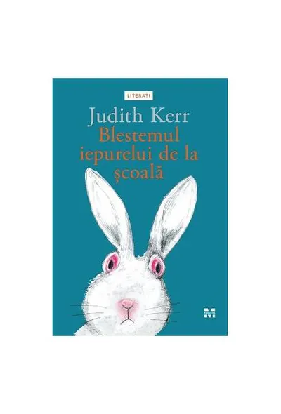 Blestemul iepurelui de la școală - Paperback brosat - Judith Kerr